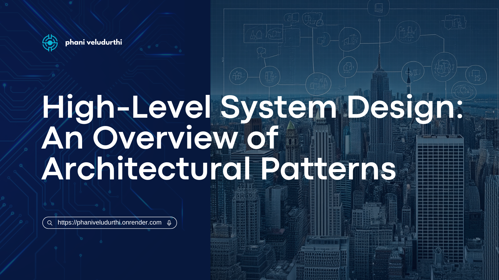 High-Level System Design: An Overview of Architectural Patterns